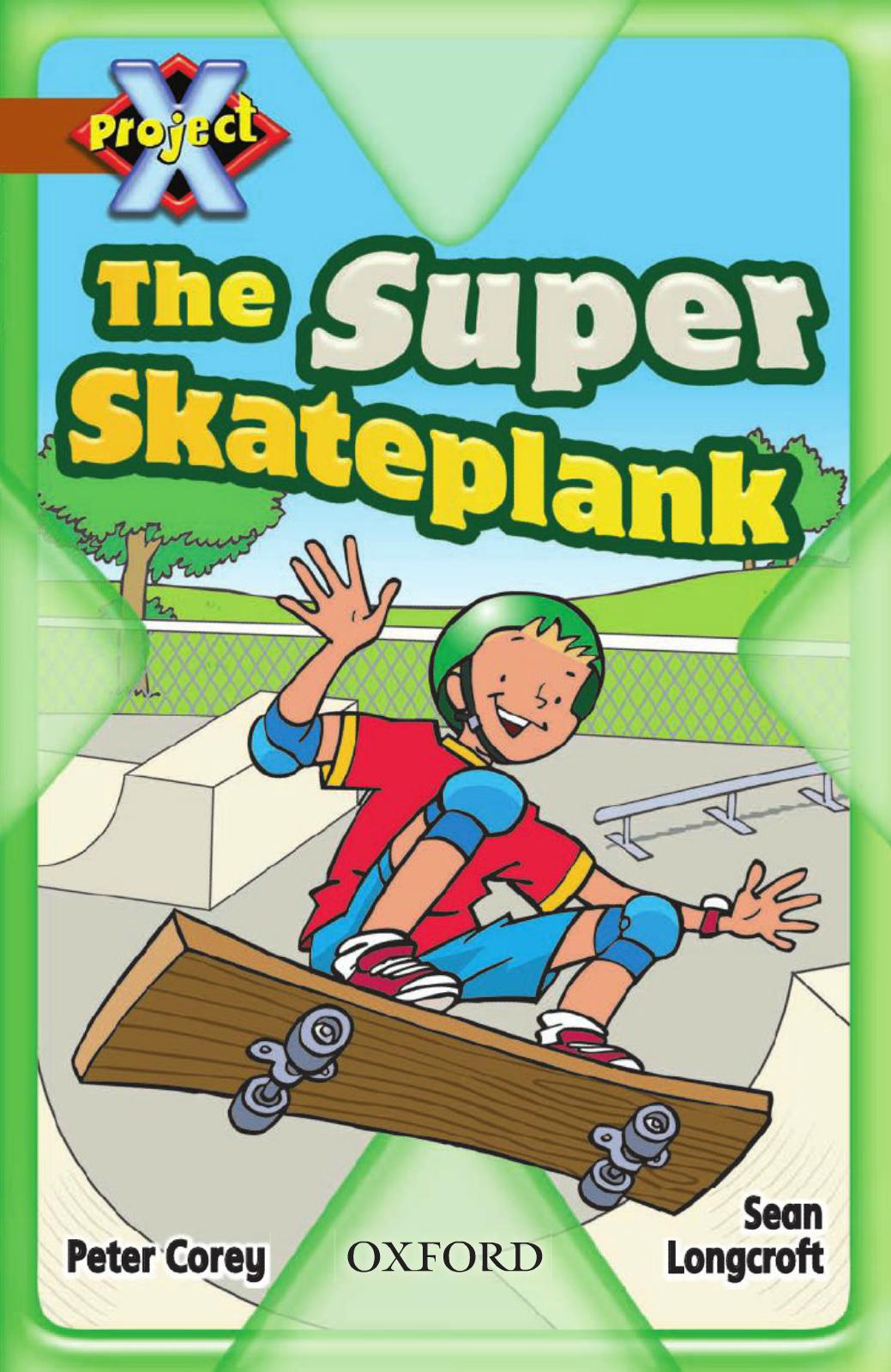 302. The Super Skateplank